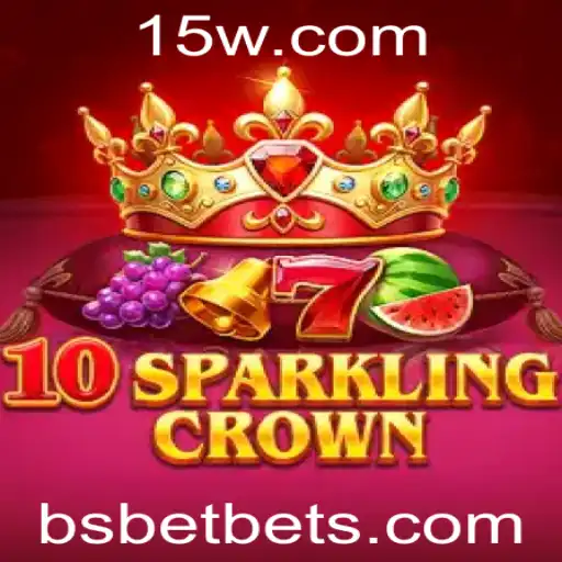 Descubra o Encanto do Jogo 10SparklingCrown na Plataforma bsbet